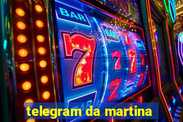 telegram da martina