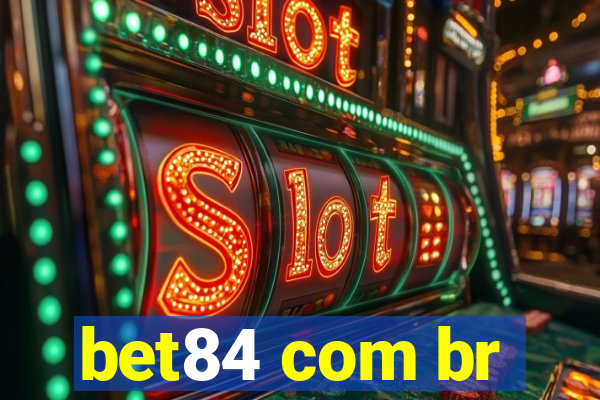 bet84 com br