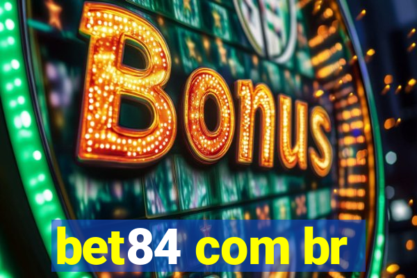 bet84 com br