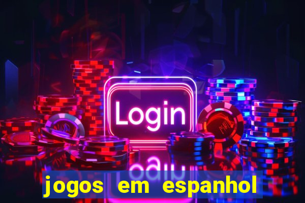 jogos em espanhol para sala de aula