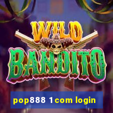 pop888 1 com login