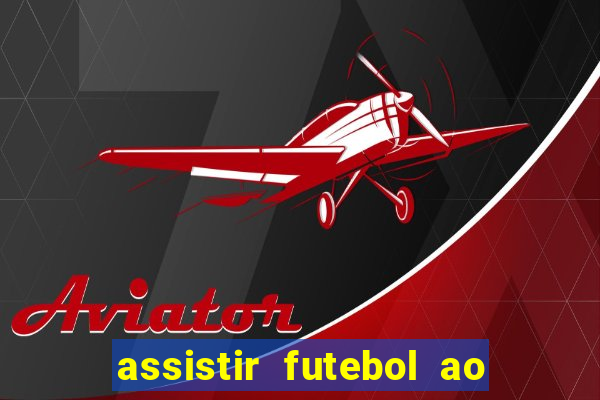 assistir futebol ao vivo gratis palmeiras