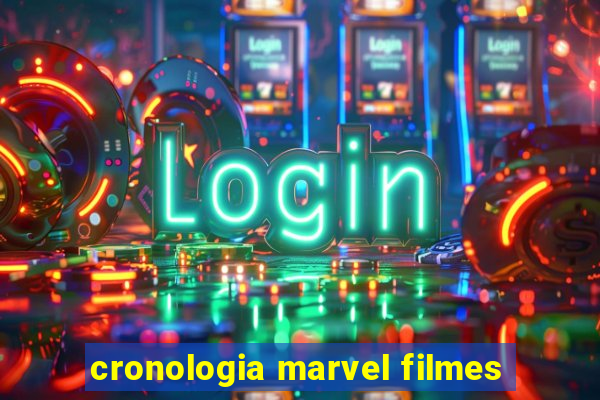 cronologia marvel filmes
