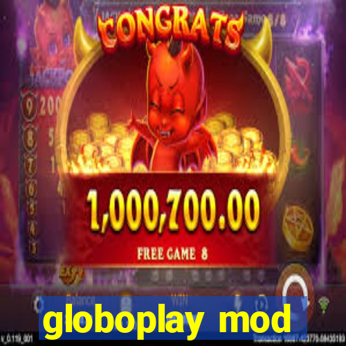 globoplay mod