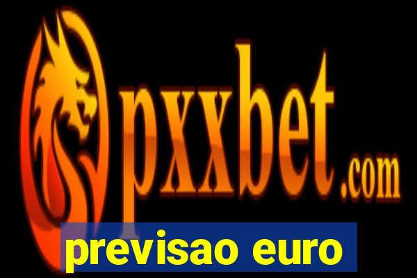 previsao euro