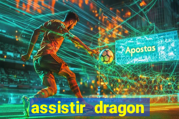 assistir dragon ball gt