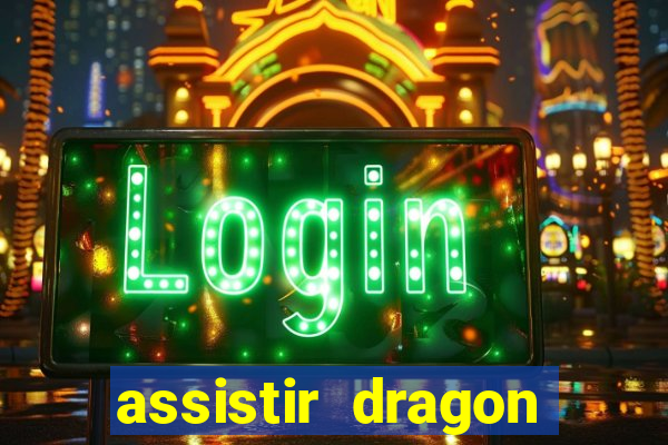 assistir dragon ball gt