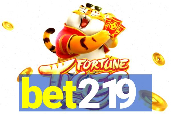bet219
