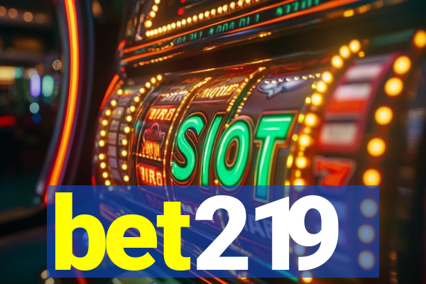 bet219