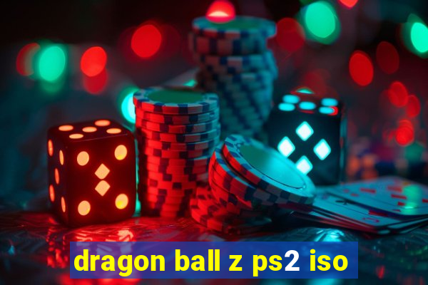 dragon ball z ps2 iso