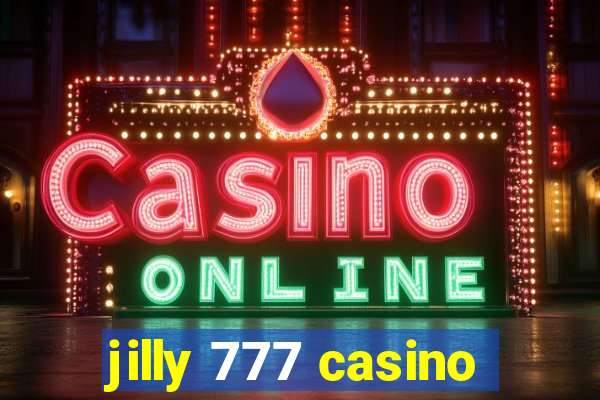 jilly 777 casino
