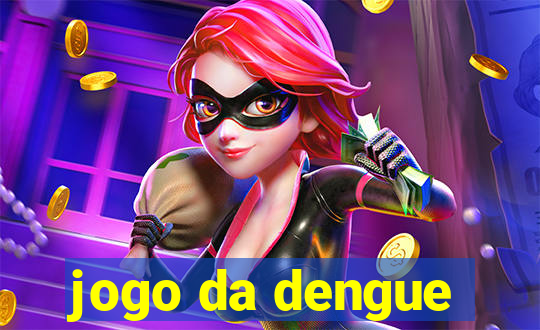 jogo da dengue