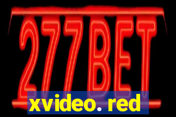 xvideo. red