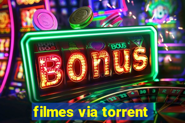 filmes via torrent
