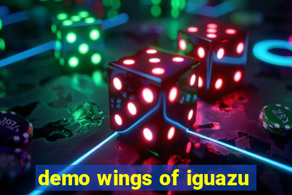 demo wings of iguazu