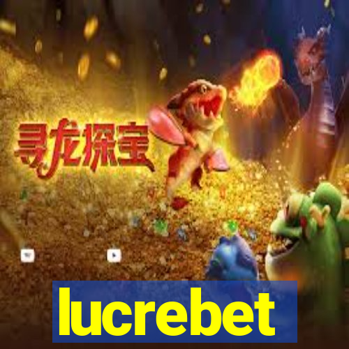 lucrebet