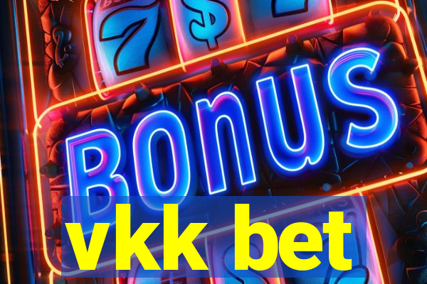 vkk bet