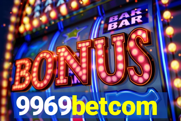 9969betcom