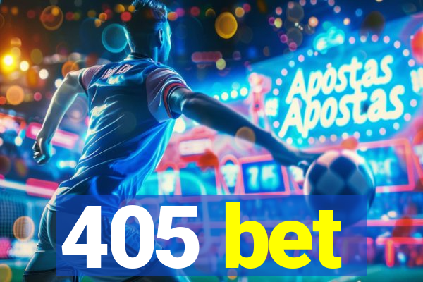405 bet