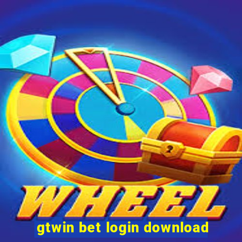 gtwin bet login download