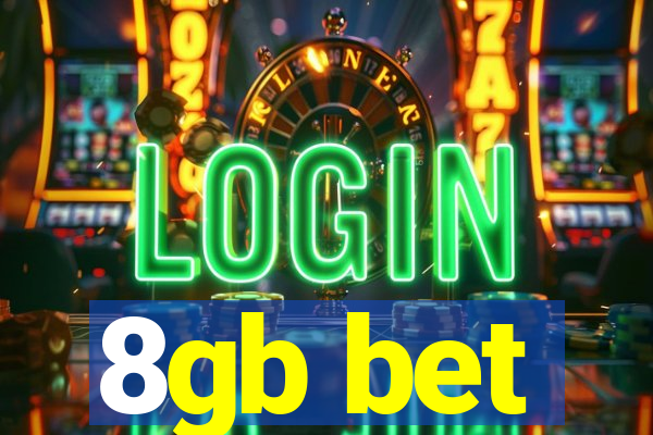 8gb bet