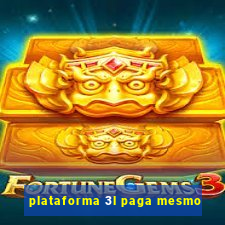 plataforma 3l paga mesmo