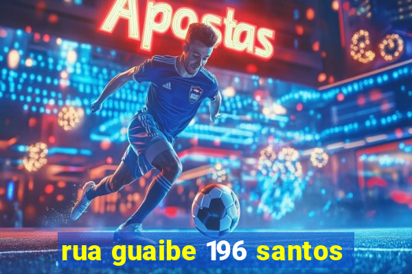 rua guaibe 196 santos