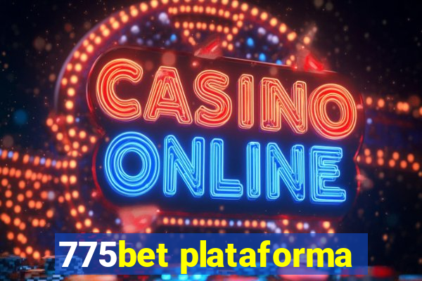 775bet plataforma
