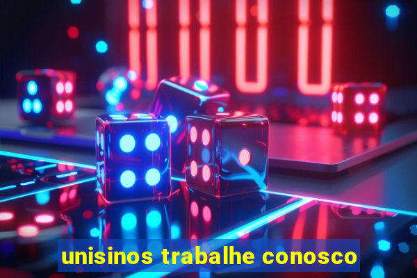 unisinos trabalhe conosco