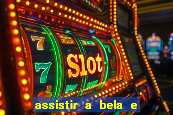assistir a bela e a fera (1991 online dublado)