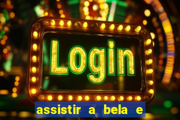assistir a bela e a fera (1991 online dublado)