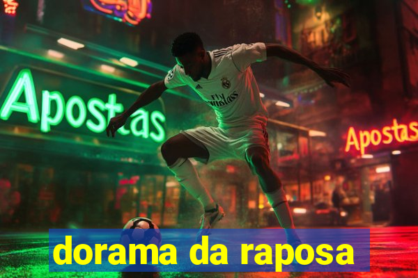 dorama da raposa
