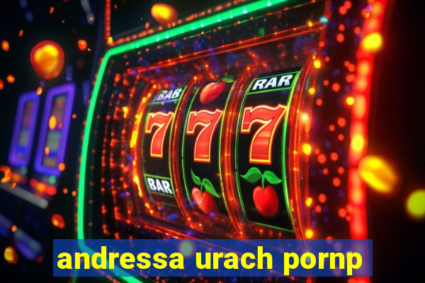 andressa urach pornp