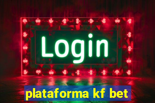 plataforma kf bet