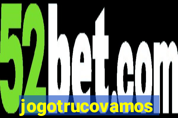 jogotrucovamos