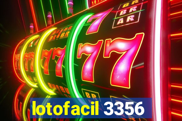 lotofacil 3356