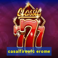 casalfireofc erome