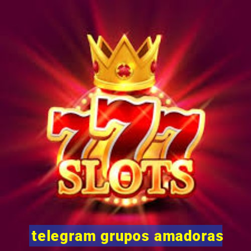 telegram grupos amadoras