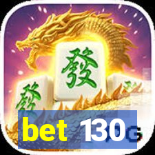 bet 130