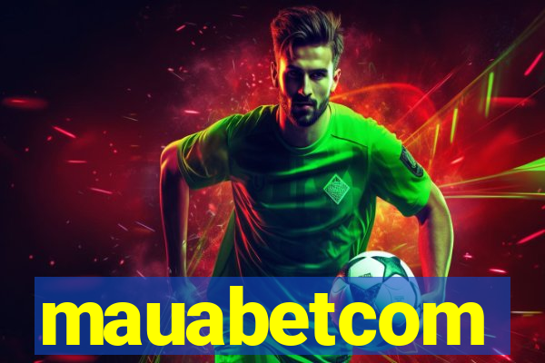 mauabetcom