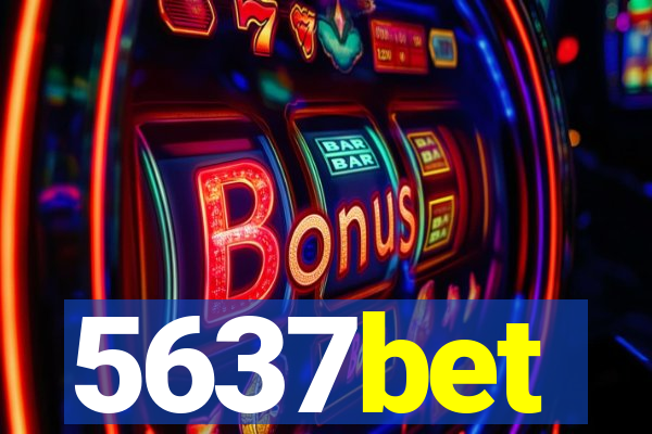 5637bet