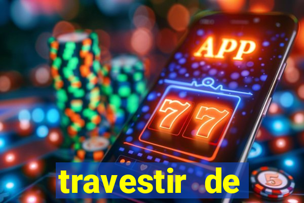 travestir de programa de santos