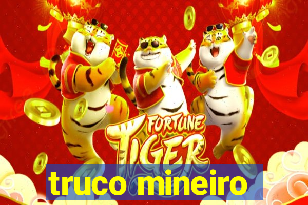 truco mineiro