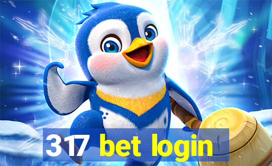 317 bet login