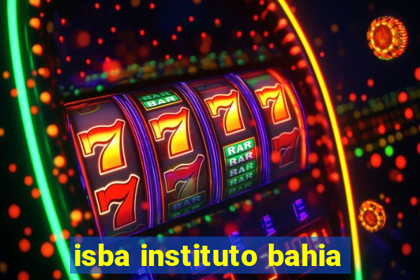 isba instituto bahia
