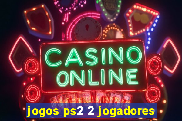 jogos ps2 2 jogadores