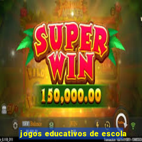 jogos educativos de escola