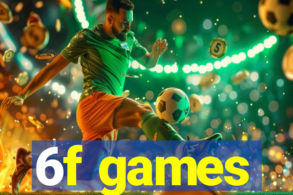 6f games