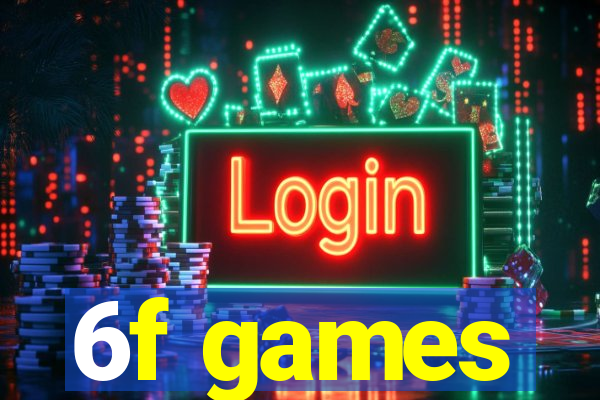 6f games