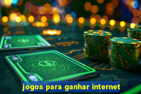jogos para ganhar internet